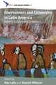 Environment and Citizenship in Latin America