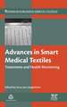 Advances in Smart Medical Textiles: Treatments and Health Monitoring