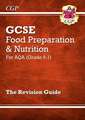 New GCSE Food Preparation & Nutrition AQA Revision Guide (with Online Edition and Quizzes)