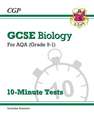 GCSE Biology: AQA 10-Minute Tests (includes answers)