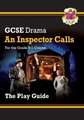 GCSE Drama Play Guide - An Inspector Calls