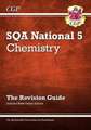 National 5 Chemistry: SQA Revision Guide with Online Edition: perfect for catch-up and exams in 2022 and 2023