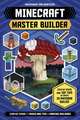 The Ultimate Master Builder: Minecraft (Independent & Unofficial)