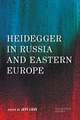 HEIDEGGER IN RUSSIA AMP EASTERN