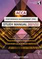 ACCA Performance Management Study Manual 2021-22