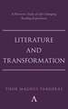 Literature and Transformation