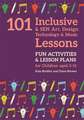 101 Inclusive and Sen Art, Design Technology and Music Lessons