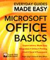 Microsoft Office Basics: Expert Advice, Made Easy