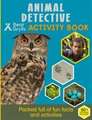 Bear Grylls Sticker Activity: Animal Detective