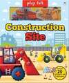 Graham, O: Play Felt Construction Site - Activity Book