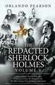 The Redacted Sherlock Holmes (Volume V)