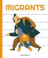 Migrants