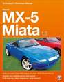 Mazda Mx-5 Miata 1.6 Enthusiast's Workshop Manual