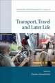 Transport, Travel and Later Life