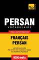 Vocabulaire Français-Persan pour l'autoformation - 9000 mots