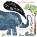 Hello, Mrs Elephant!