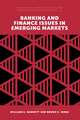 Banking and Finance Issues in Emerging Markets