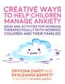 Creative Ways to Help Children Manage Anxiety