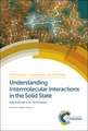 Understanding Intermolecular Interactions in the Solid State