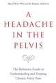 A Headache in the Pelvis