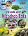 Up Close with Microhabitats