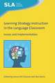 Learning Strategy Instruction in the Language Classroom