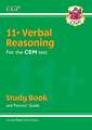 11+ CEM Verbal Reasoning Study Book (with Parents' Guide & Online Edition)