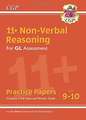 11+ GL Non-Verbal Reasoning Practice Papers - Ages 9-10 (with Parents' Guide & Online Edition): perfect preparation for the eleven plus