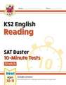 KS2 English SAT Buster 10-Minute Tests: Reading - Stretch (for the 2024 tests)