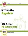 KS2 Maths SAT Buster 10-Minute Tests - Algebra (for the 2024 tests)