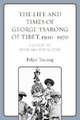 Tsarong, P: Life and Times of George Tsarong of Tibet, 1920-