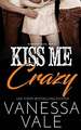 Kiss Me Crazy