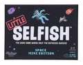 A Little Selfish