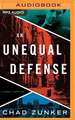 An Unequal Defense: A Legal Thriller