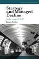 Strategy and Managed Decline – London Transport 1948–87