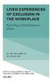 Lived Experiences of Exclusion in the Workplace