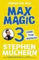 Max Magic: The Incredible Holiday Hideout (Max Magic 3)