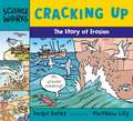 Cracking Up: The Story of Erosion