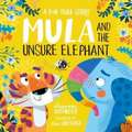 Mula and the Unsure Elephant: A Fun Yoga Story (Paperback)