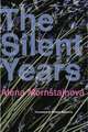 The Silent Years