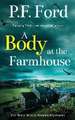 A BODY AT THE FARMHOUSE a gripping Welsh crime mystery full of twists