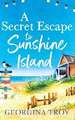 A Secret Escape to Sunshine Island