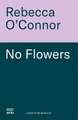 No Flowers