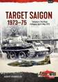 Target Saigon 1973-1975 Volume 4: The Final Collapse, April-May 1975 : 36