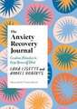 The Anxiety Recovery Journal