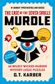 Murdle: The Case of the Seven Skulls: THE SUNDAY TIMES BESTSELLING SERIES