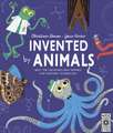 Invented by Animals