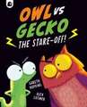Owl vs Gecko