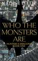 Who The Monsters Are