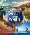 Lonely Planet's Where to Go When